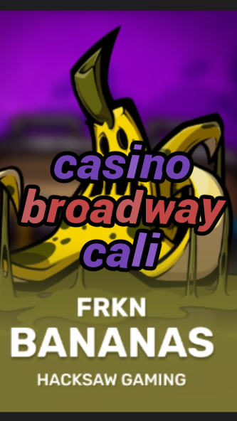 casino broadway cali-3xn3u5udepyz9m9w5iat.com